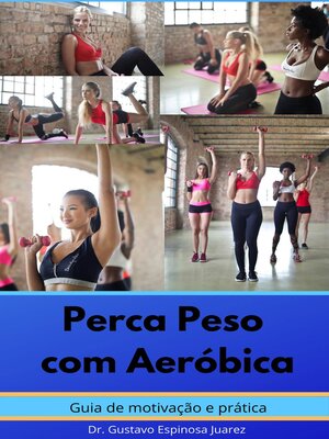 cover image of Perca Peso com Aeróbica    Guia de Motivação e Prática